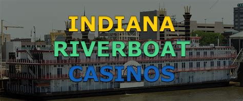 Riverboat casino indiana  The 93,000-square-foot casino features 1,136 slots, 87 table games, a poker room and a sportsbook